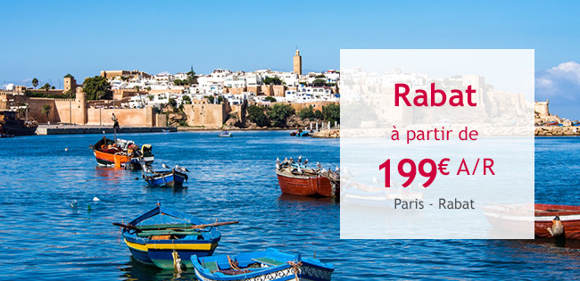 Rabat à partir de 199€ A/R Paris - Rabat