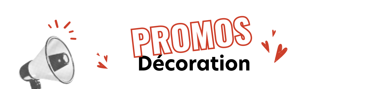 Promos décoration